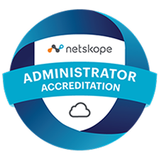 NCCSA — Netskope Certified Cloud Security Administrator